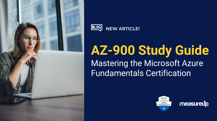 AZ-900 Study Guide: How to Prepare for the Microsoft Azure Certification