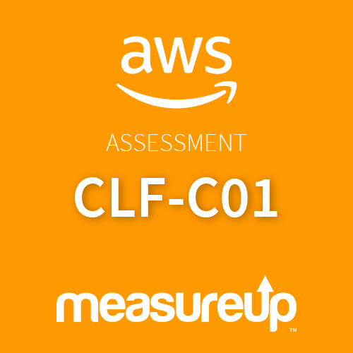 Assessment CLF-C01: AWS Certified Cloud Practitioner