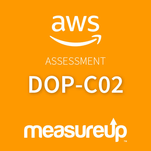 Assessment DOP-C02: AWS Certified DevOps Engineer - Professional