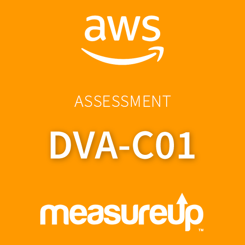 Measureup Assessment DVA-C01 AWS Certified Developer Associate 