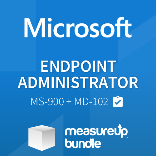Bundle Endpoint Administrator (MS-900 + MD-102)