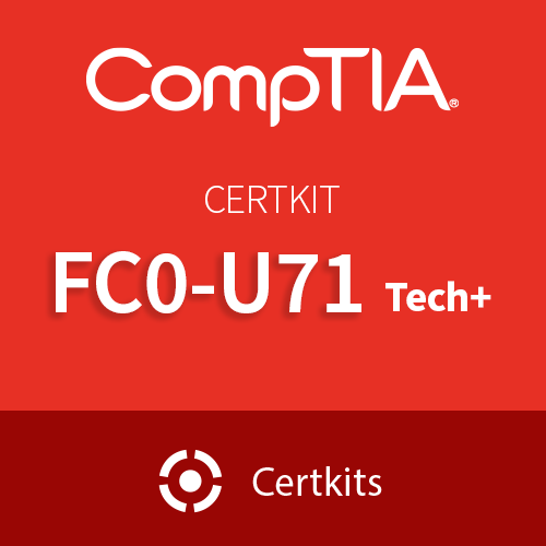 CertKit FC0-U71: CompTIA Tech+