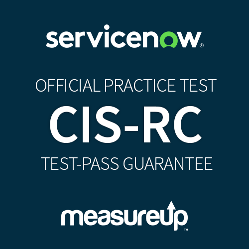 ServiceNow CIS-RC Official Practice Test | Certification Exam Simulation
