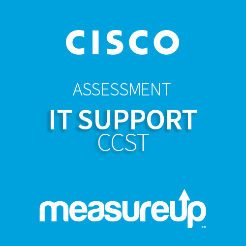 Assessment CCST: Cisco Certified Support Technician IT Support