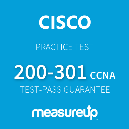 Measureup Practice Test 200-301 Cisco Certified Network Associate CCNA