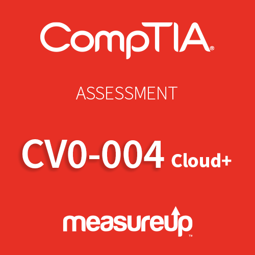Assessment CV0-004: CompTIA Cloud+