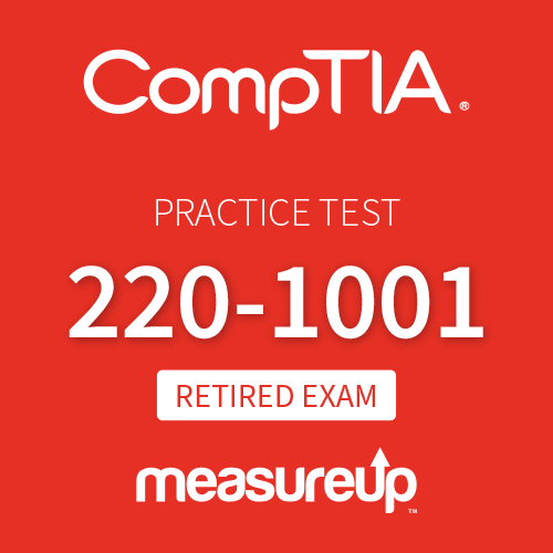 CompTIA Practice Test 220-1001 A+ Core 1