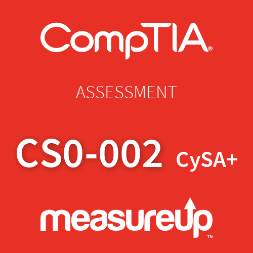 Assessment CS0-002:CompTIA Cybersecurity Analyst (CySA+)