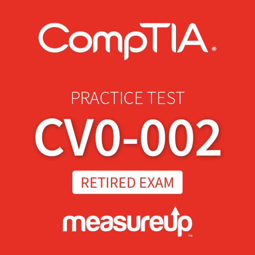 [Retired Exam] CompTIA Practice Test CV0-002: CompTIA Cloud+