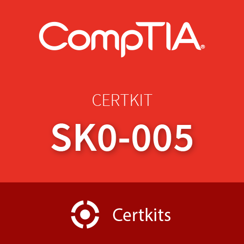 CertKit SK0-005: CompTIA Server+ CertKit SK0-005: CompTIA Server+