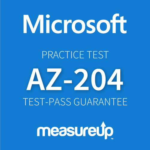 AZ204 Practice Test Developing Solutions Microsoft Azure