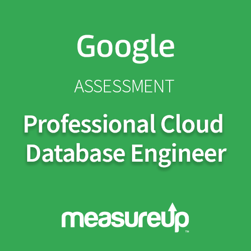 Assessment Google Professional Cloud Database Engineer