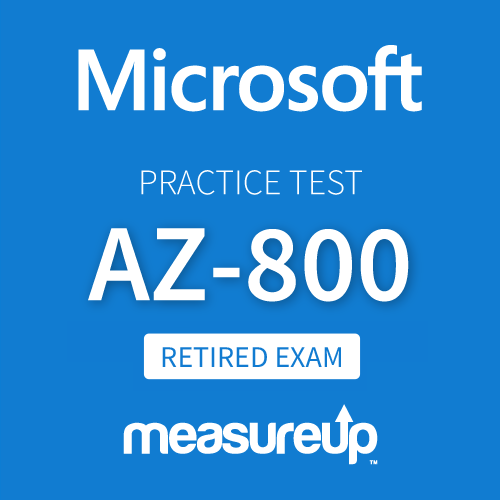 AZ-800 Practice Test for AZ-800 retired exam