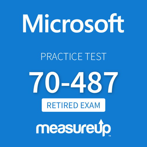 Microsoft 70-487 Practice Test