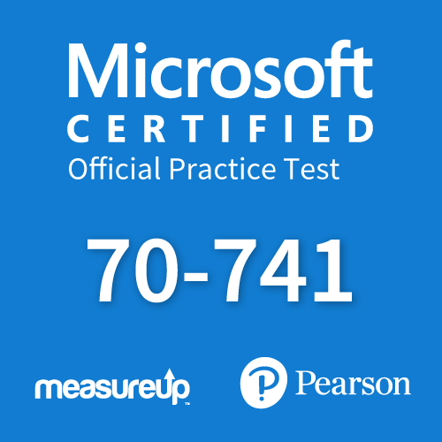 Microsoft Official Practice Test 70-741: Networking with Windows Server 2016