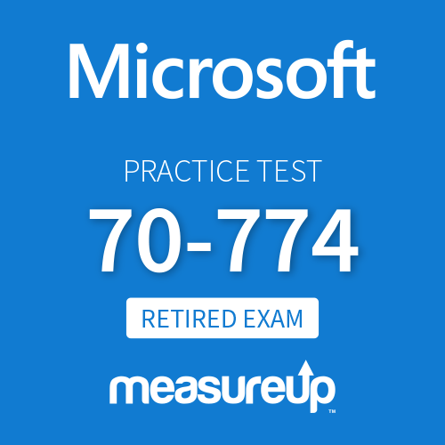 [Retired Exam] Microsoft (70-774): Perform Cloud Data Science with Azure Machine Learning