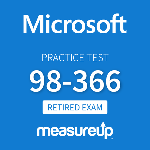 [Retired Exam] Microsoft Practice Test 98-366: Networking Fundamentals