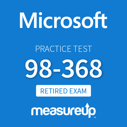 [Retired Exam] Microsoft Practice Test 98-368: Mobility and Devices Fundamentals
