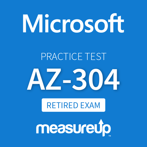 Practice Test AZ-304