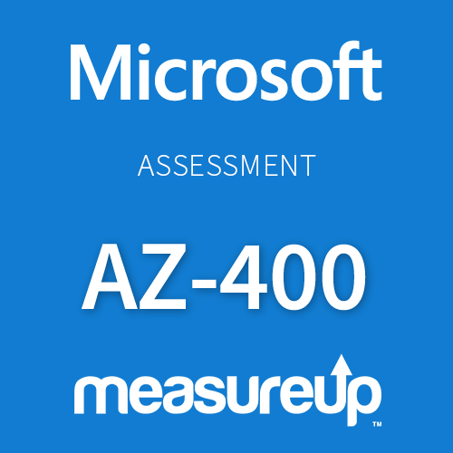 Measureup Assessment AZ-400 Designing and Implementing Microsoft DevOps Solutions