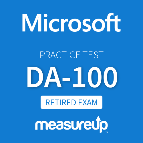 Microsoft Practice Test DA-100: Analyzing Data with Microsoft Power BI