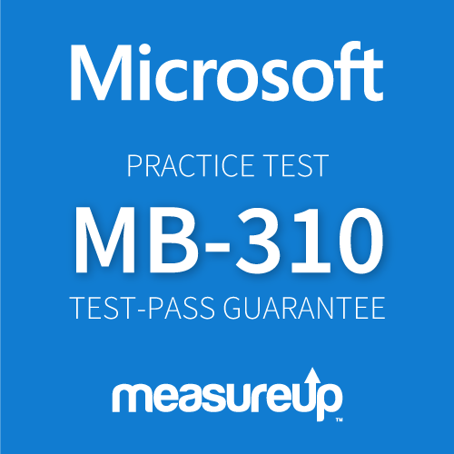 MeasureUp Practice Test MB-310 Microsoft Dynamics 365 Finance