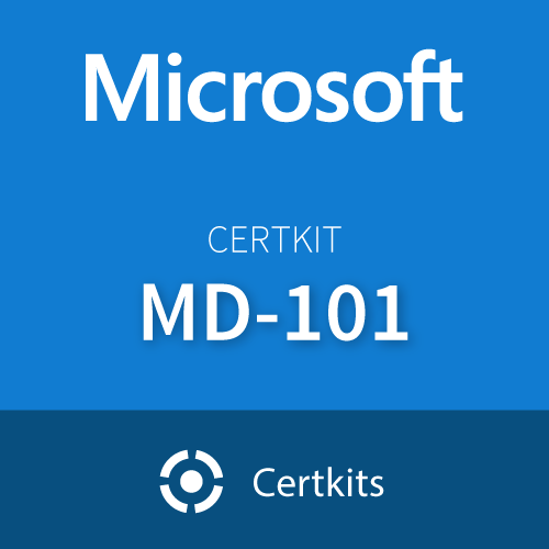 Microsoft Cert Kit MD-101 Managing Modern Desktops