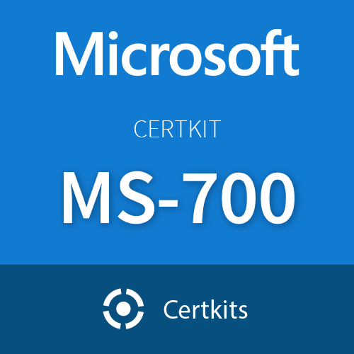 CertKit MS-700: Managing Microsoft Teams