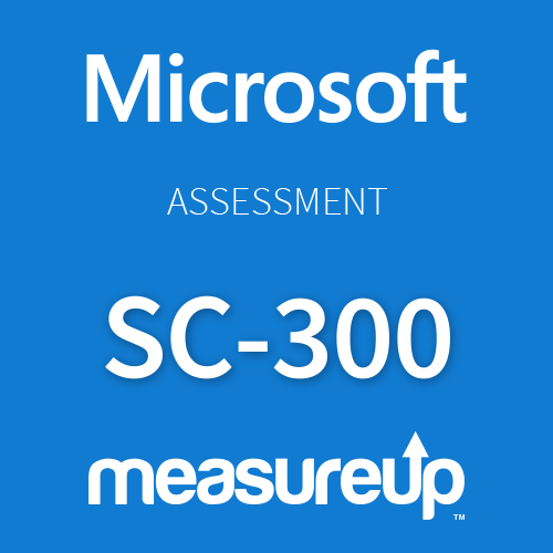 Assessment SC-300: Microsoft Identity and Access Administrator