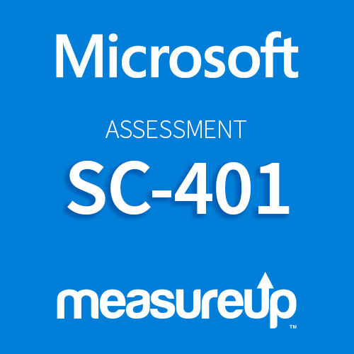 Assessment Microsoft SC-401: Administering Information Security in Microsoft 365